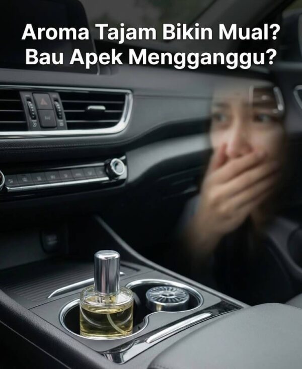 Masalah Parfum Mobil Menyengat