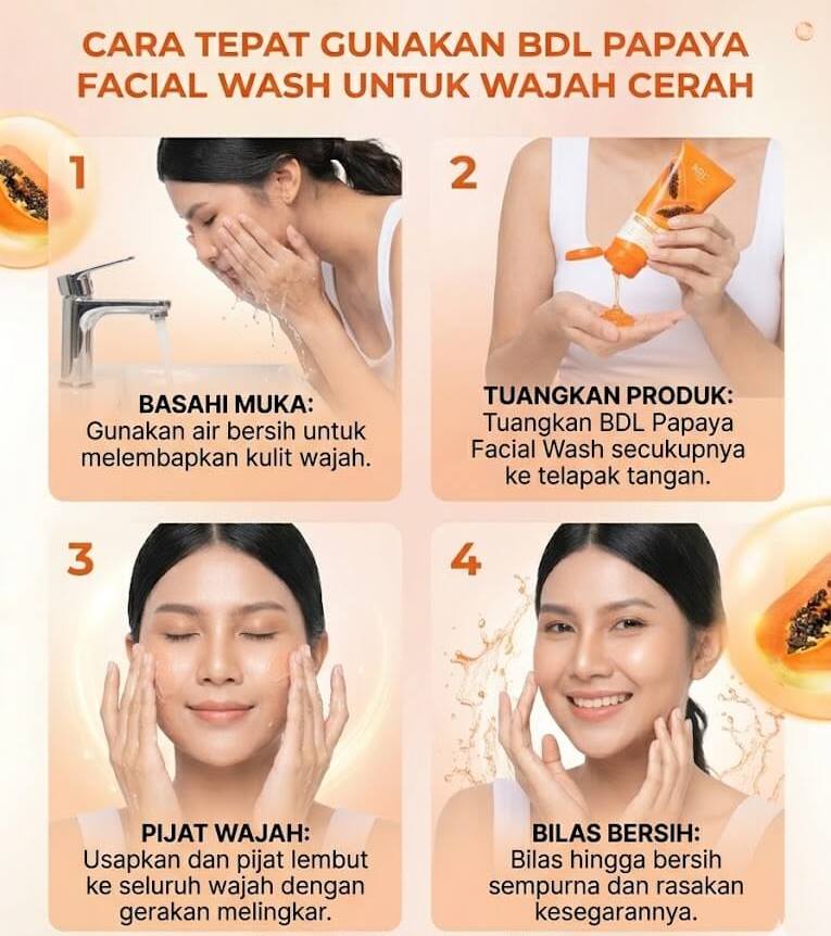 Cara Pakai BDL Papaya Facial Wash