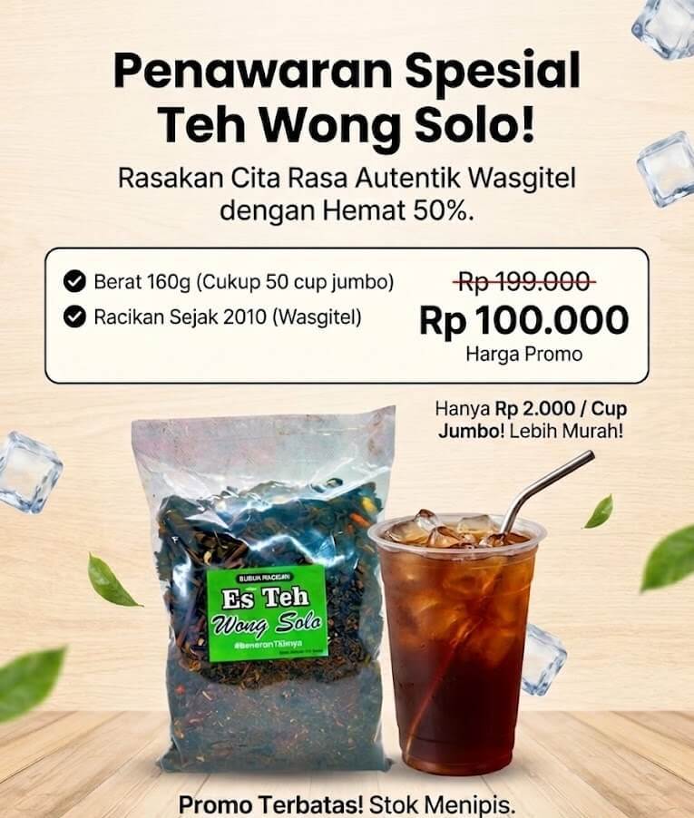 Harga Promo Teh Wong Solo